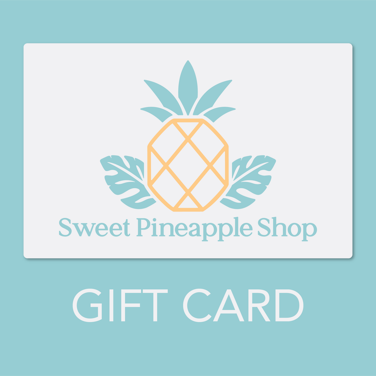Sweet Pineapple Designs Gift Card